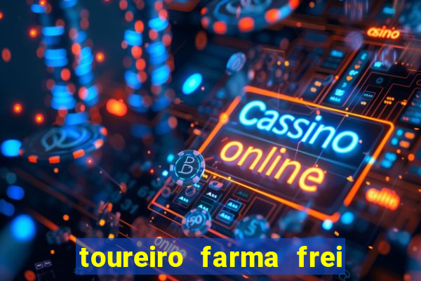 toureiro farma frei serafim teresina - pi toureiro farma frei serafim whatsapp